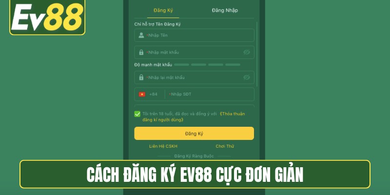 Cách đăng ký EV88 cực đơn giản